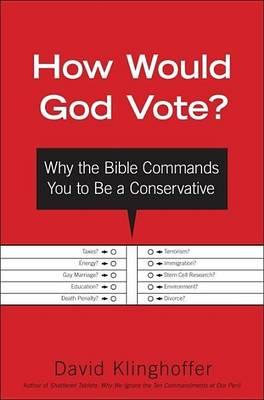 How Would God Vote?