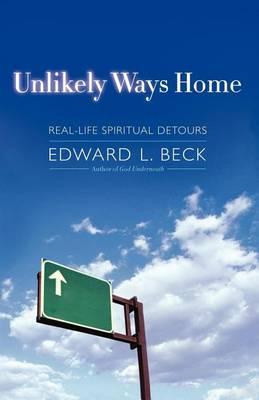 Unlikely Ways Home