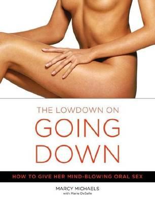 Low Down on Going Down