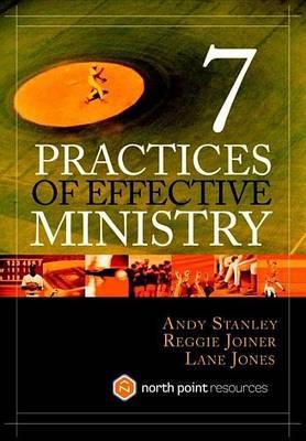Seven Practices of Effective Ministry