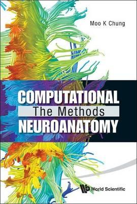 Computational Neuroanatomy