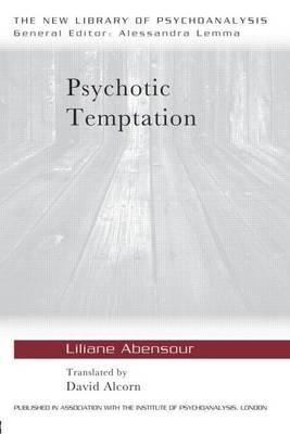 Psychotic Temptation