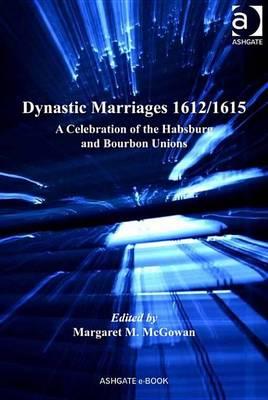 Dynastic Marriages 1612/1615
