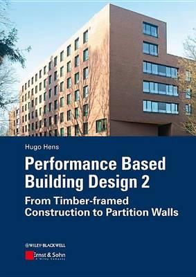 Performance Based Building Design 2: From Timber-Framed Construction to Partition Walls