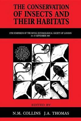 Conservation of Insects and Their Habitats
