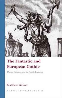 Fantastic and European Gothic