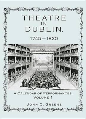 Theatre in Dublin, 1745 1820