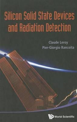 Silicon Solid State Devices and Radiation Detection