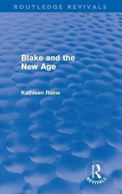 Blake and the New Age (Routledge Revivals)