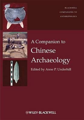 A Companion to Chinese Archaeology