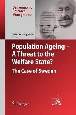 Population Ageing - A Threat to the Welfare State?: The Case of Sweden