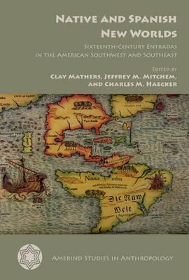 Native and Spanish New Worlds