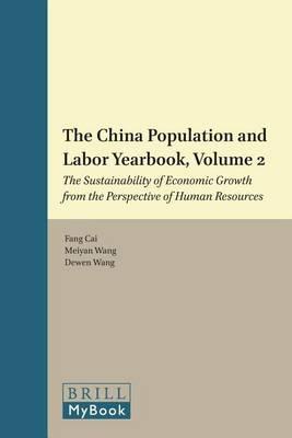China Population and Labor Yearbook, Volume 2, The: The Sustainability of Economic Growth from the Perspective of Human Resources