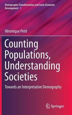 Counting Populations, Understanding Societies: Towards a Interpretative Demography