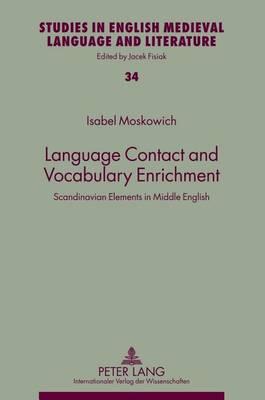 Language Contact and Vocabulary Enrichment: Scandinavian Elements in Middle English