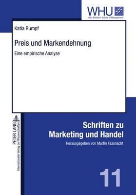 Preis Und Markendehnung: Eine Empirische Analyse