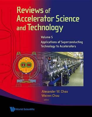 Reviews of Accelerator Science and Technology