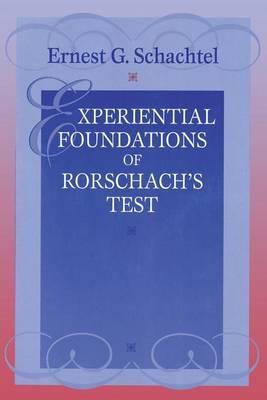 Experiential Foundations of Rorschach's Test