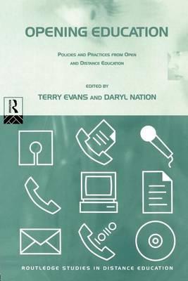 Opening Education: Policies and Practices from Open and Distance Education