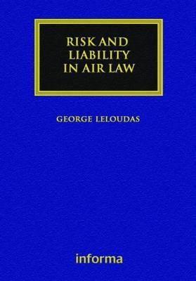 Risk and Liability in Air Law