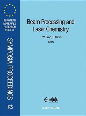Beam Processing and Laser Chemistry