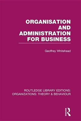 Organisation and Administration for Business.