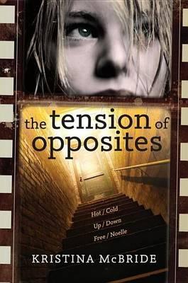 Tension of Opposites