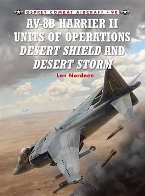 AV-8b Harrier II Units of Operations Desert Shield and Desert Storm