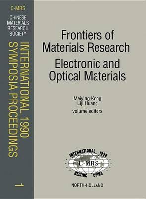 Frontiers of Materials Research: Electronic and Optical Materials