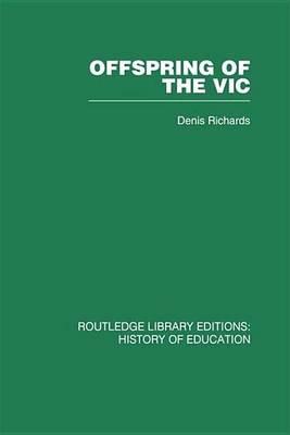 Offspring of the Vic: A History of Morley College