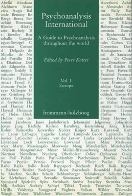 Psychoanalysis International, V.1: A Guide to Psychoanalysis Throughout the World