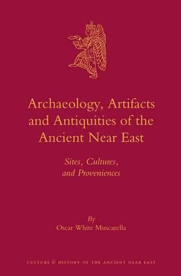 Archaeology, Artifacts and Antiquities of the Ancient Near East