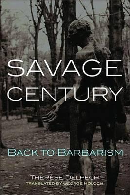 Savage Century: Back to Barbarism