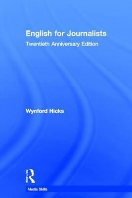 English for Journalists: Twentieth Anniversary Edition
