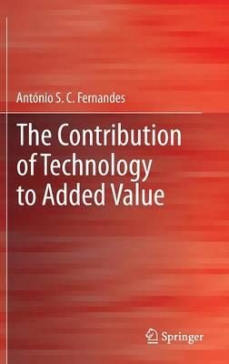 The Contribution of Technology to Added Value
