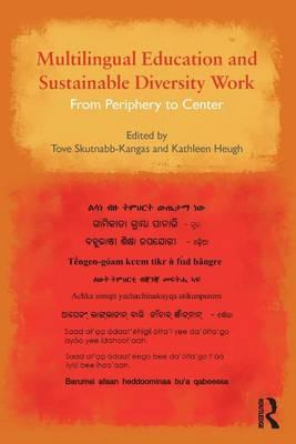 Multilingual Education and Sustainable Diversity Work: From Periphery to Center