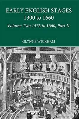 Part II - Early English Stages 1576-1600