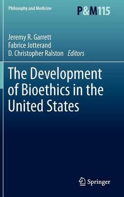 Development of Bioethics in the United States