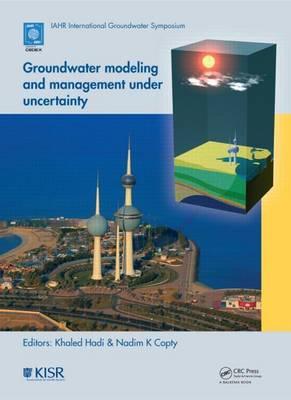 Groundwater Modeling and Management Under Uncertainty