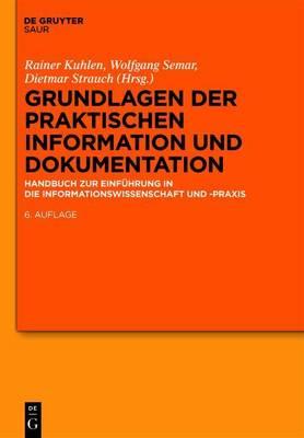 Grundlagen Der Praktischen Information Und Dokumentation