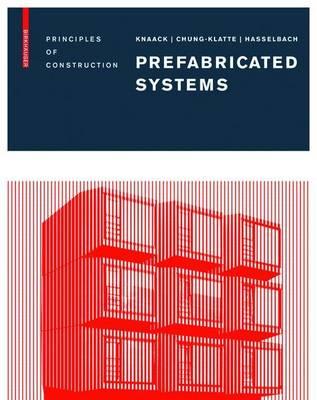 Prefabricated Systems Principles of Construction