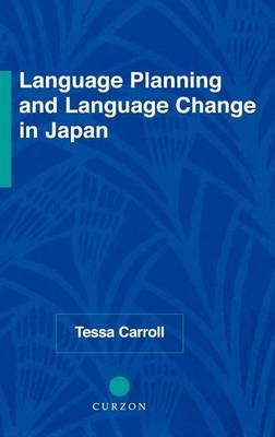 Language Planning and Language Change in Japan: East Asian Perspectives