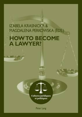 How to Become a Lawyer?