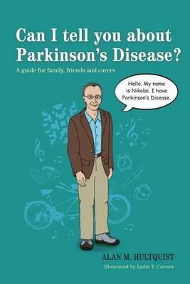 Can I Tell You about Parkinson's Disease?