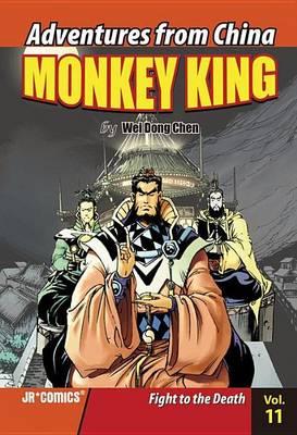 Monkey King Volume 11: Fight to the Death