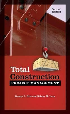 Total Construction Project Management 2/E