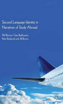 Second Language Identity in Narratives of Study Abroad