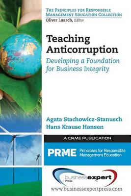 Teaching Anticorruption: Developing a Foundation for Business Integrity
