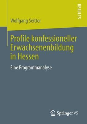Profile Konfessioneller Erwachsenenbildung in Hessen: Eine Programmanalyse