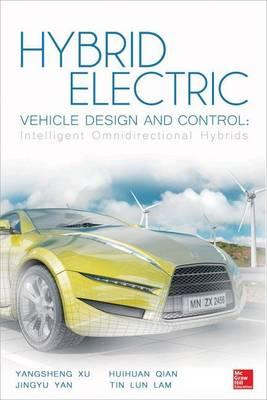 Hybrid Electric Vehicle Design and Control: Intelligent Omnidirectional Hybrids